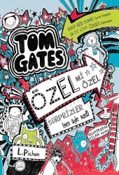 TOM GATES 6-ÖZEL Mİ ÖZEL SÜPRİZLER (SEN ÖYLE SAN!) SERT KAPAK TUDEM